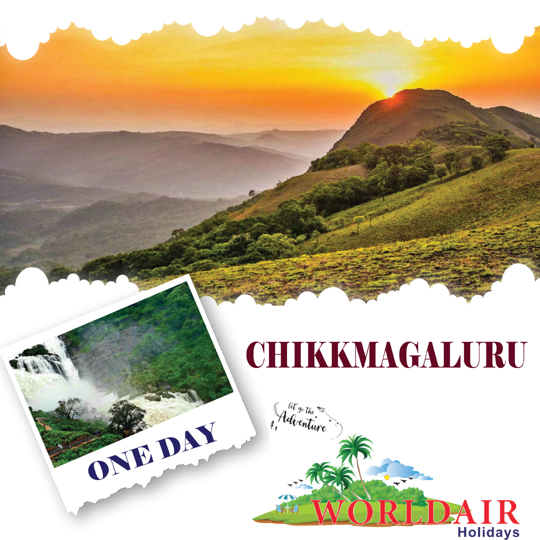 ONE DAY CHIKKMAGALURU