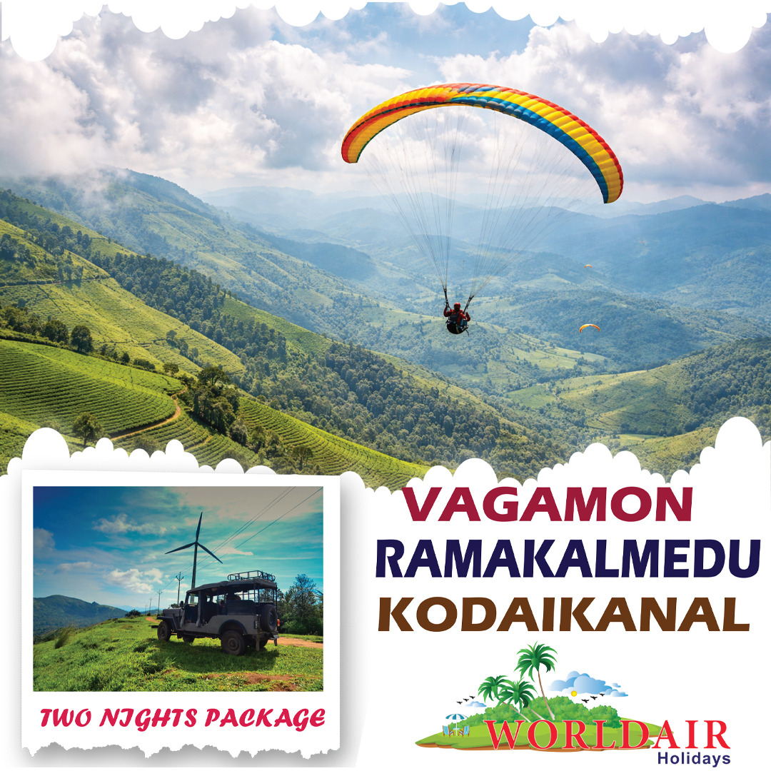 VAGAMON, RAMAKKALMEDU, KODAIKANAL 2 NIGHTS 3 DAYS