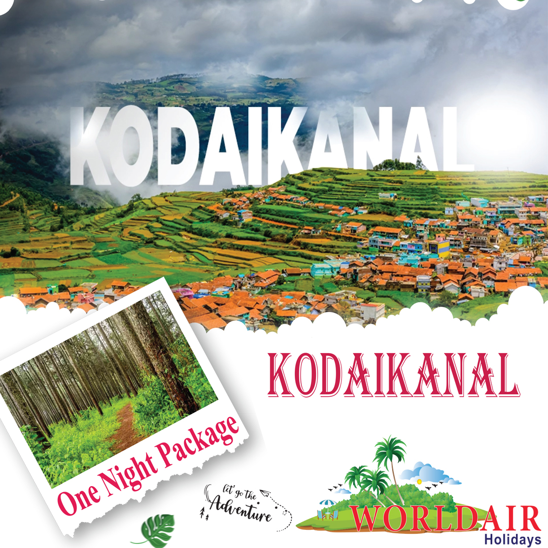 KODAIKANAL ONE NIGHT PACKAGE