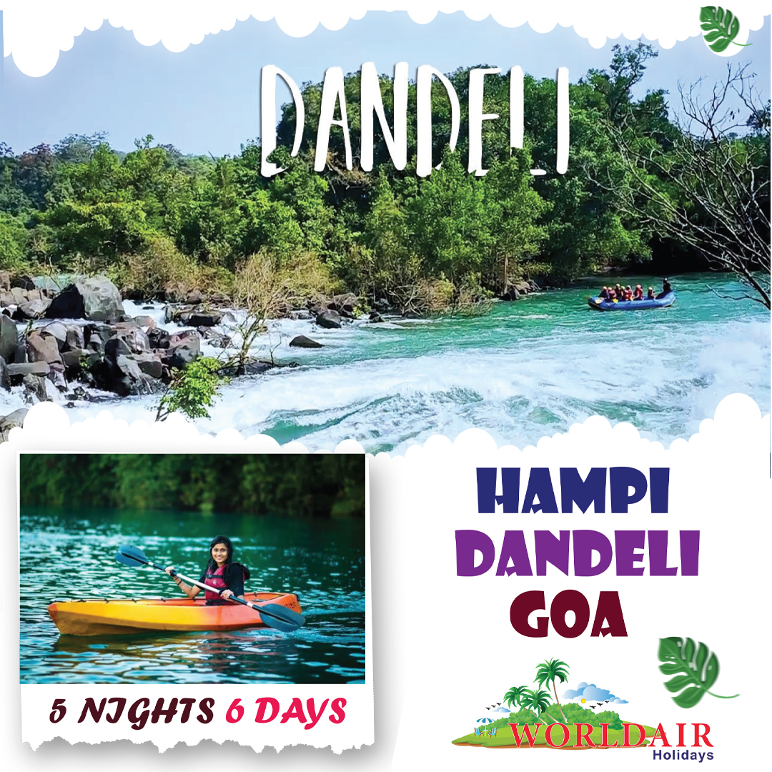HAMPI, DANDELI, GOA 5 NIGHTS 6 DAYS
