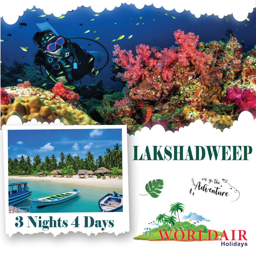 LAKSHADWEEP 3 NIGHTS 4 DAYS 