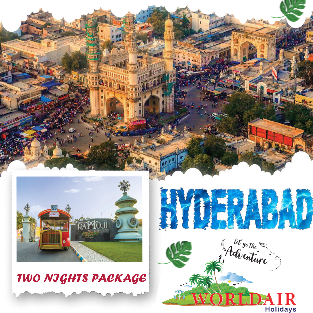 HYDERABAD 2 NIGHTS 3 DAYS FLIGHT TRIP