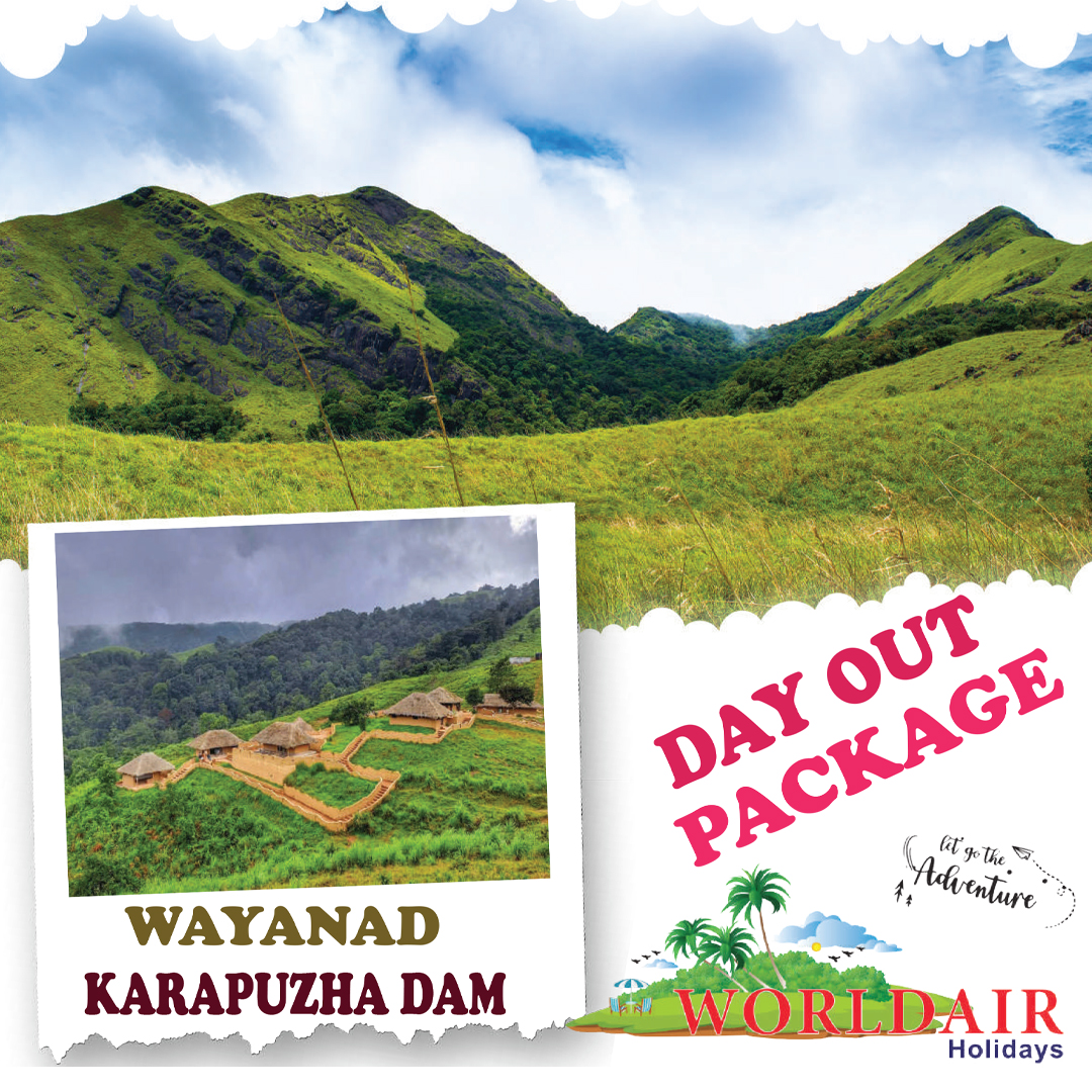 WAYANAD KARAPUZHA DAM  DAY OUT PACKAGE